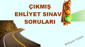 çıkmış ehliyet sınav soruları